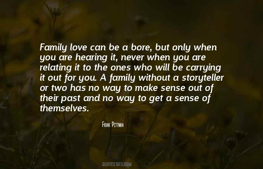 Make A Family Quotes #1525196