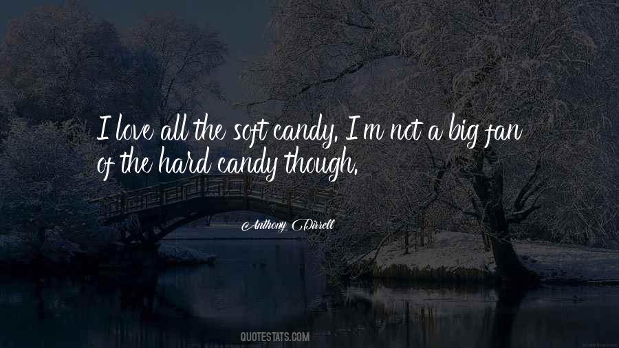 Love Candy Quotes #1613636