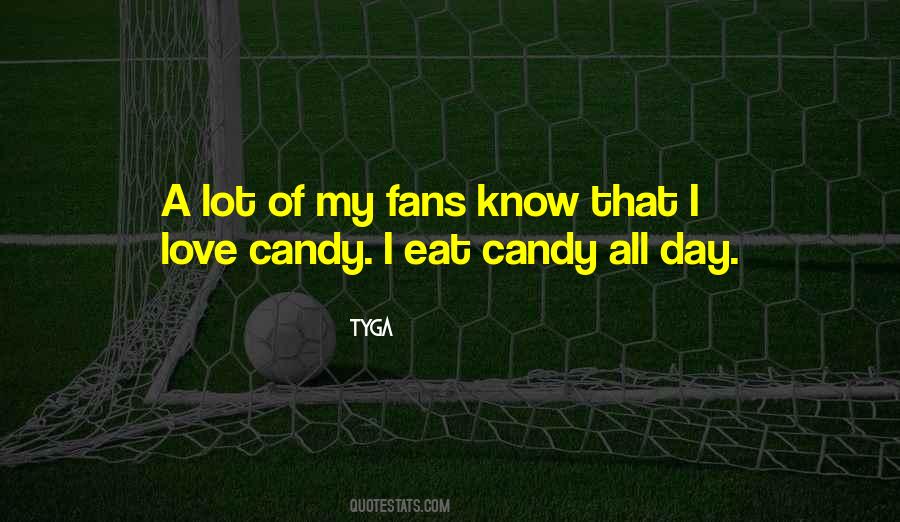 Love Candy Quotes #808565