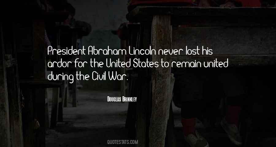 Abraham Lincoln President Quotes #865324