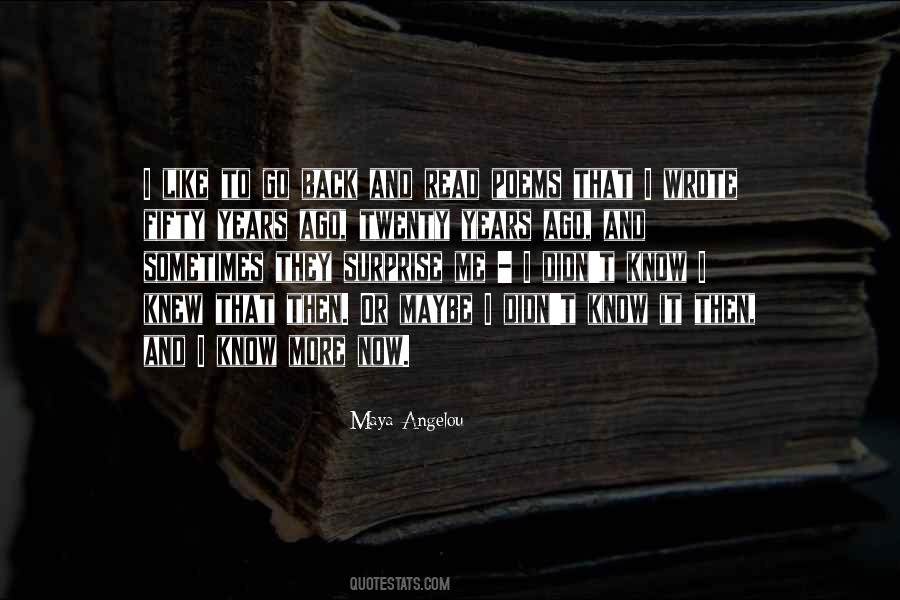More Years To Go Quotes #127916