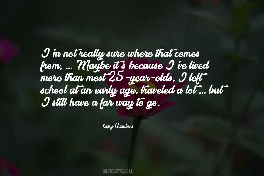 More Years To Go Quotes #328994