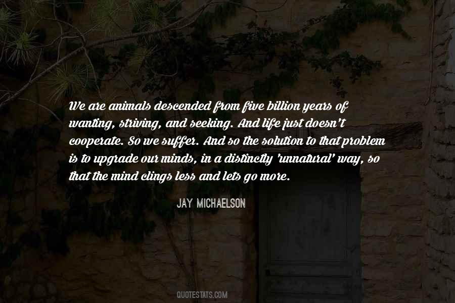 More Years To Go Quotes #605214