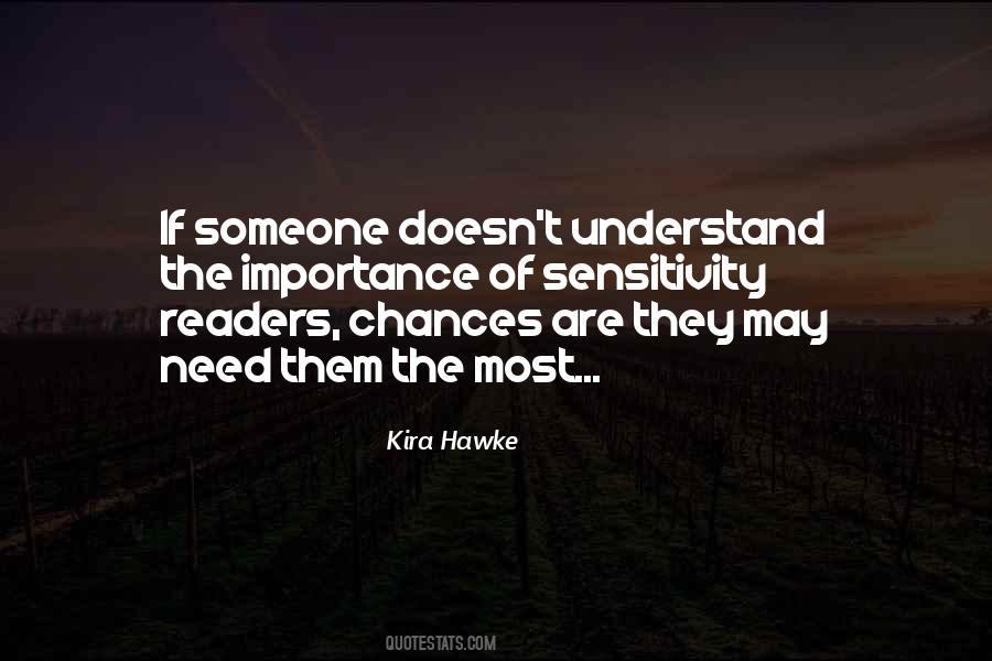 Need Them Most Quotes #1247591