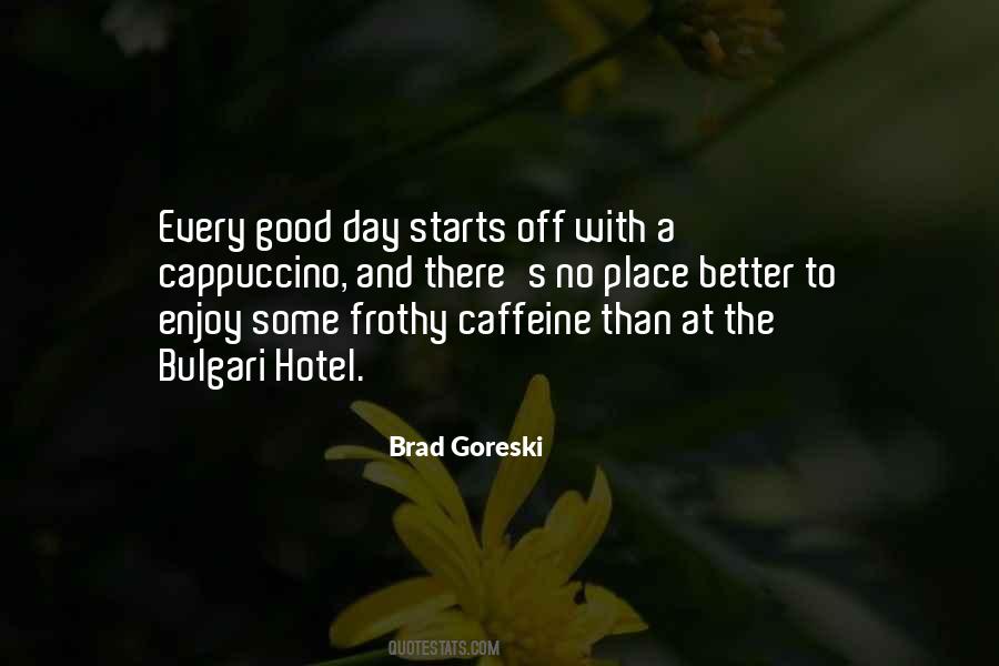 Good Hotel Quotes #1785800