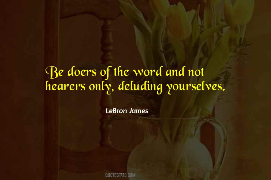 Be Doers Of The Word Quotes #176705