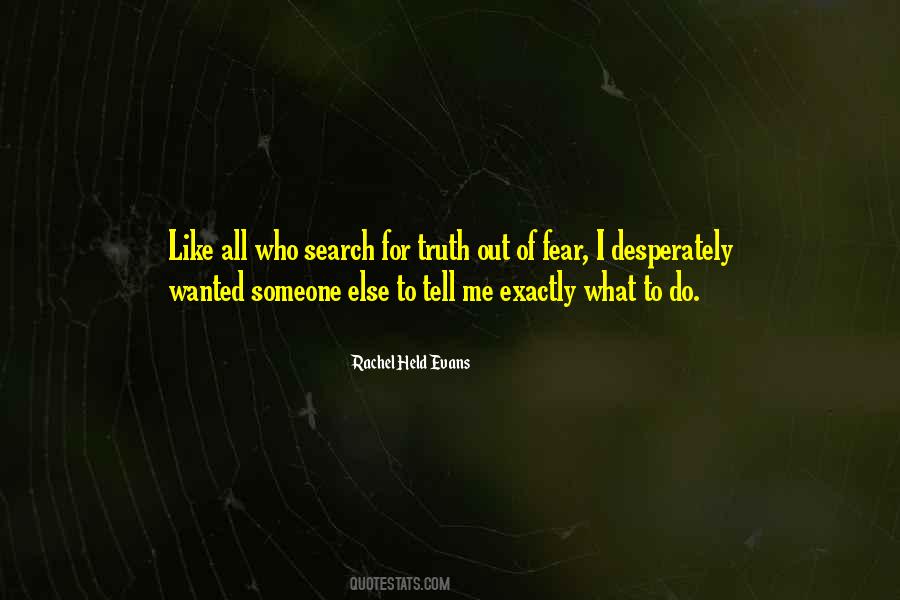 What Do I Fear Quotes #1145864