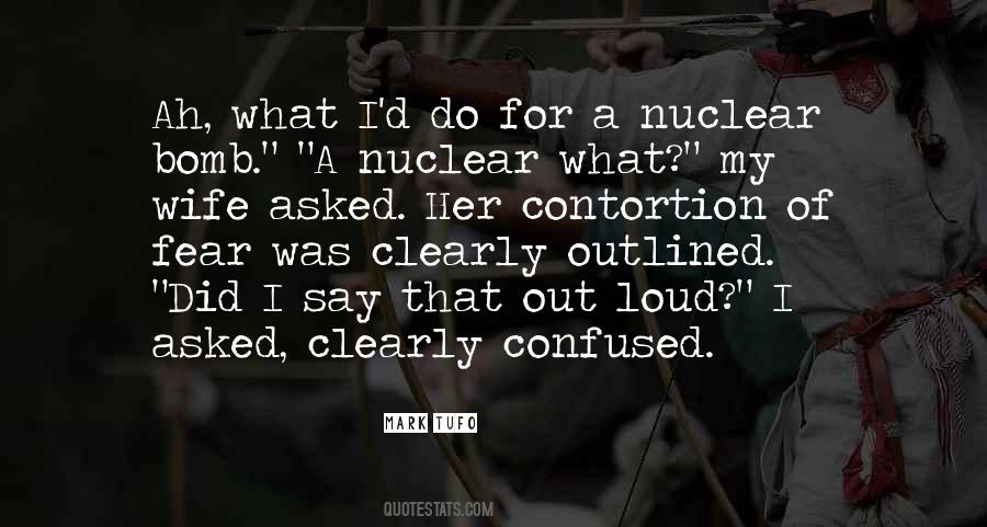 What Do I Fear Quotes #1297487