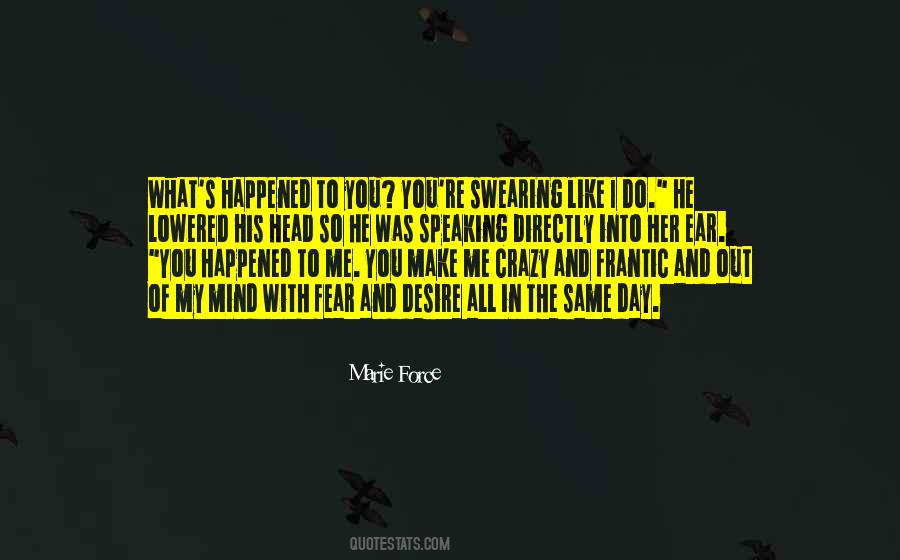 What Do I Fear Quotes #1429602