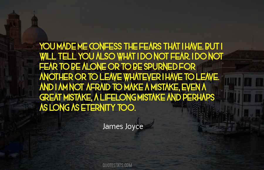 What Do I Fear Quotes #147050