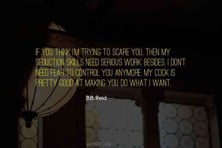 What Do I Fear Quotes #1815386