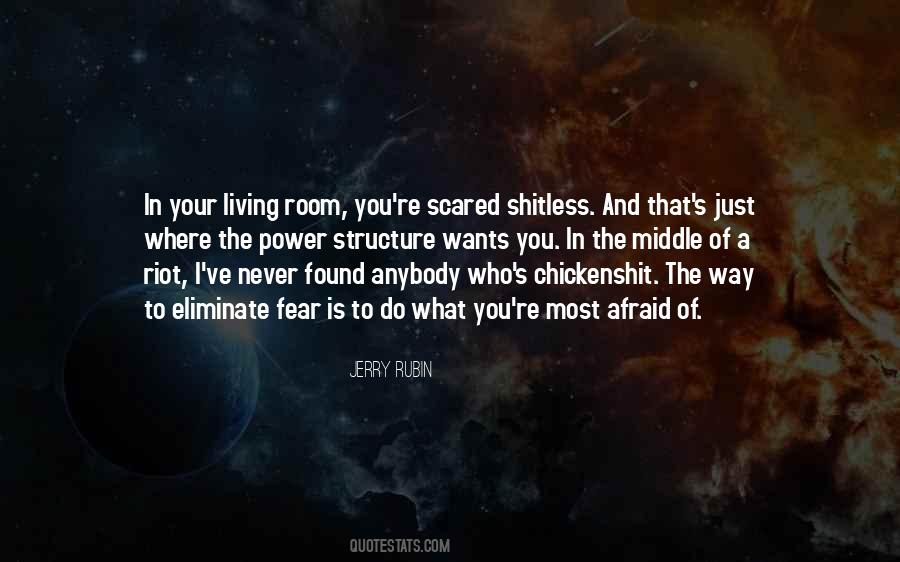 What Do I Fear Quotes #1838389