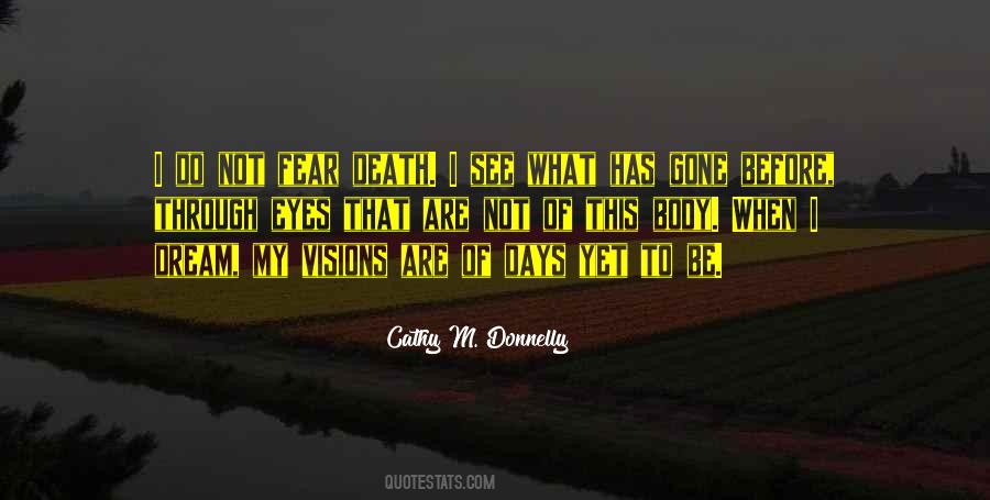 What Do I Fear Quotes #210296