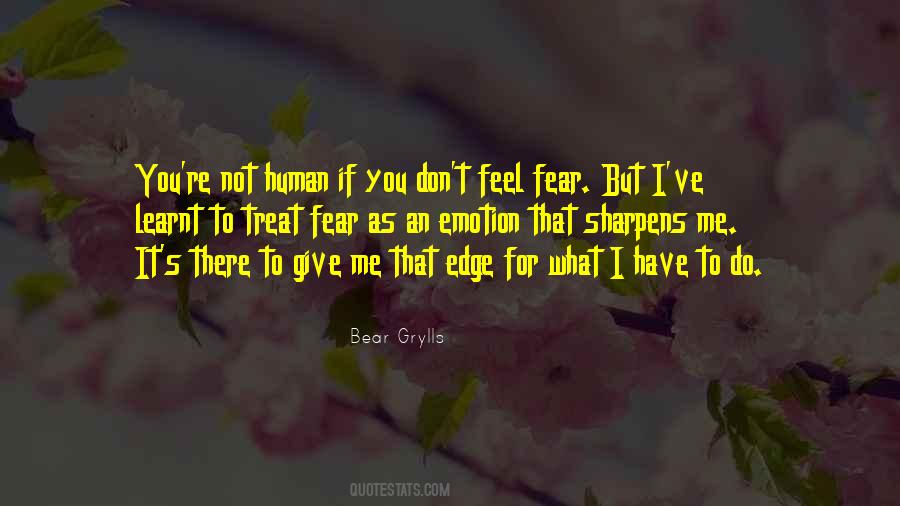 What Do I Fear Quotes #328540