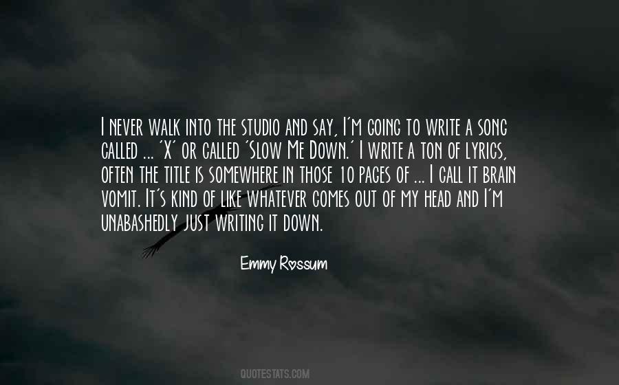 Walk Slow Quotes #1132387