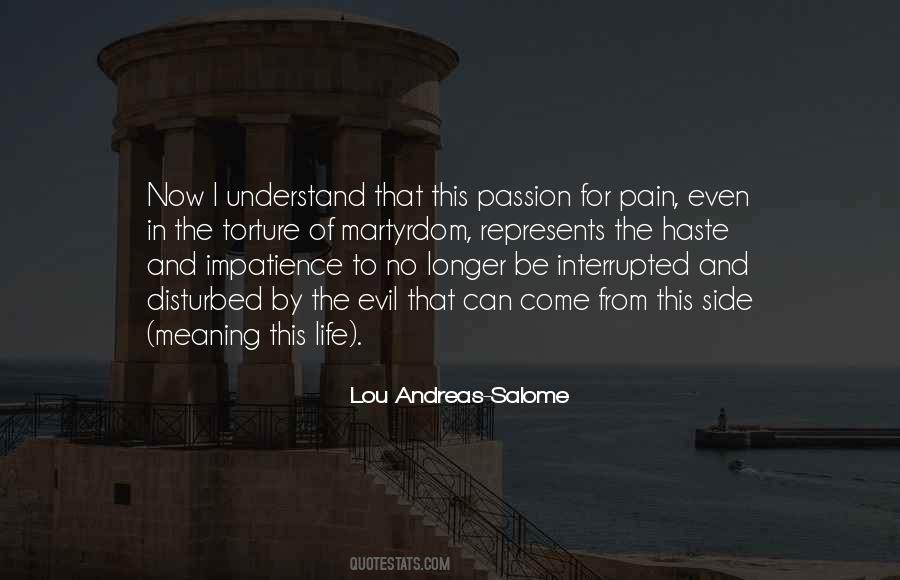 Even In Pain Quotes #550386