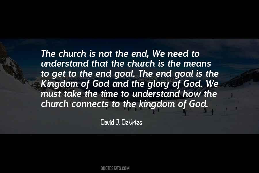Church And Kingdom Of God Quotes #1138441