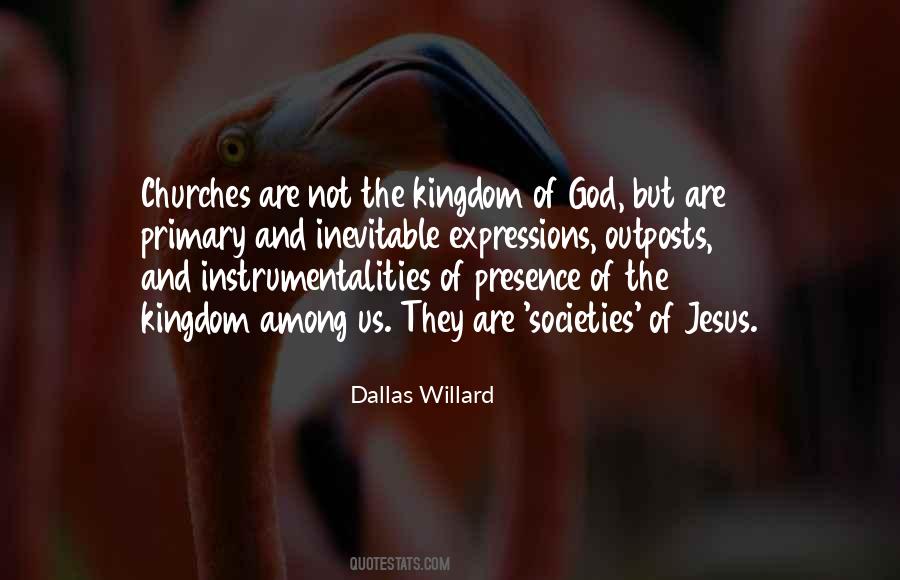 Church And Kingdom Of God Quotes #1628629