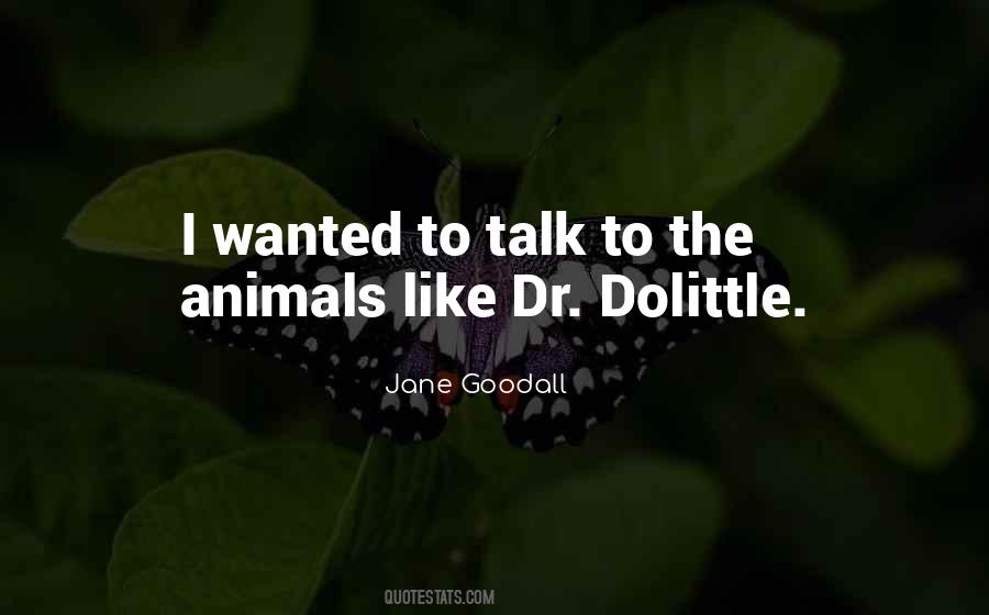 Dr Dolittle Quotes #320944