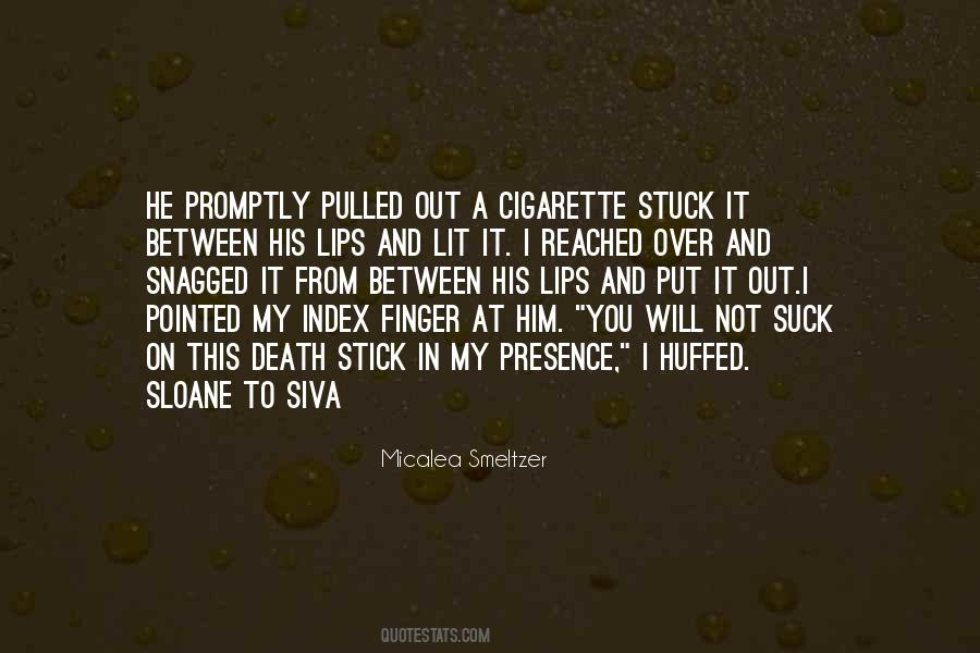 You Reached Out Quotes #1177451
