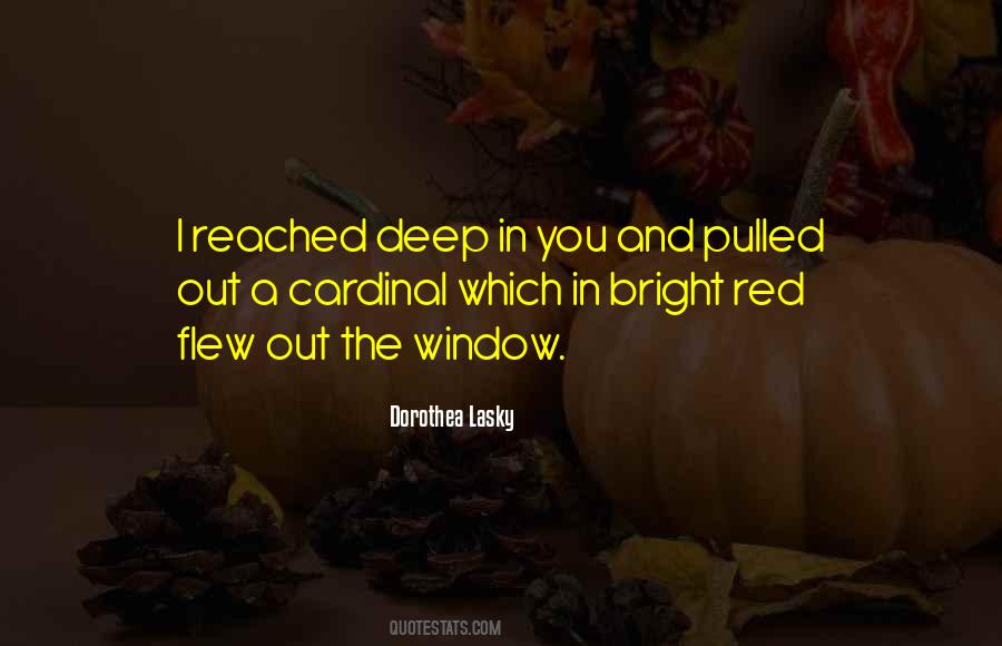 You Reached Out Quotes #1325960