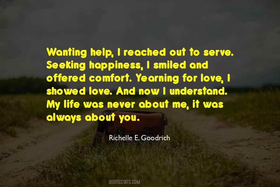 You Reached Out Quotes #1334656