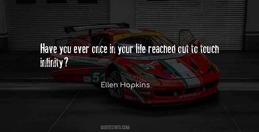 You Reached Out Quotes #1469825