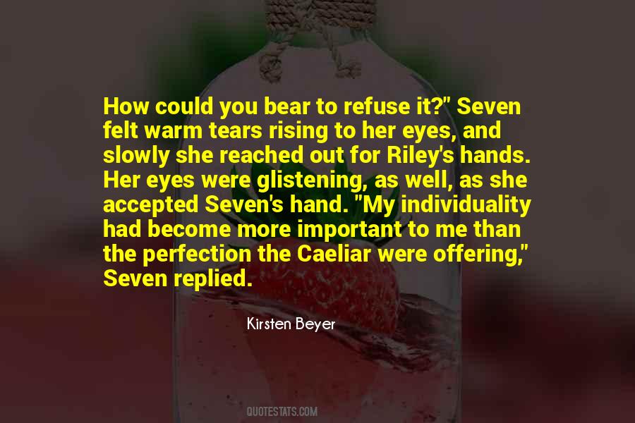 You Reached Out Quotes #1474346