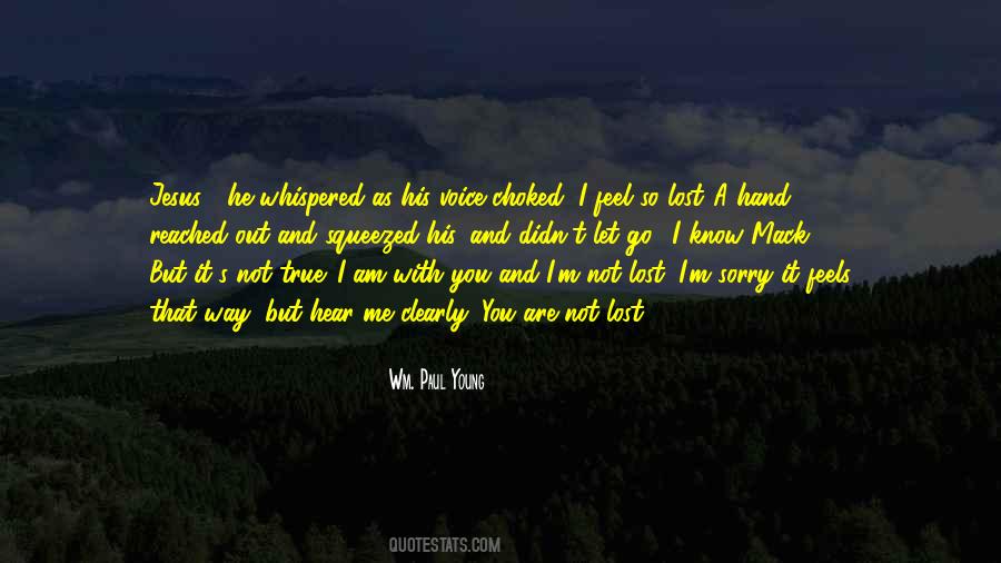 You Reached Out Quotes #1841730