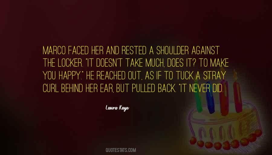 You Reached Out Quotes #358814