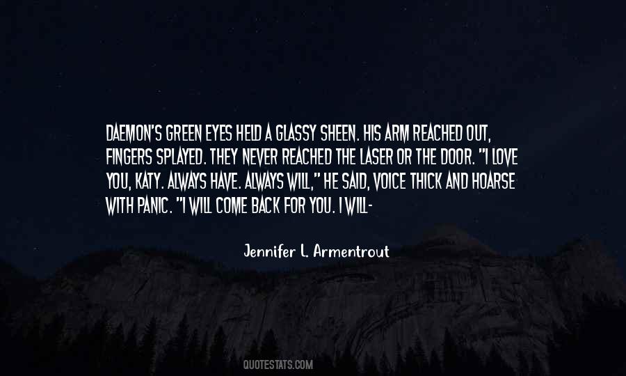 You Reached Out Quotes #390959