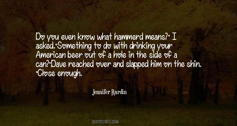 You Reached Out Quotes #479755