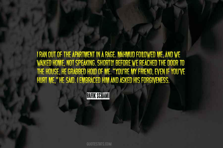 You Reached Out Quotes #729212