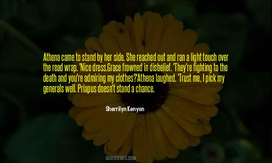 You Reached Out Quotes #909368