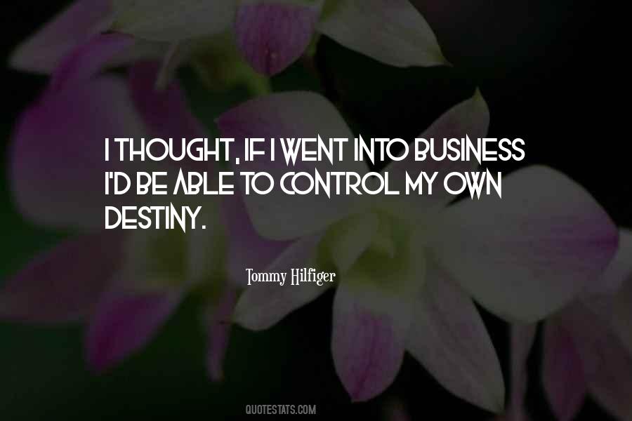 Control My Destiny Quotes #1788974