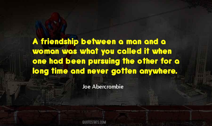 Friendship Between A Man And A Woman Quotes #1265710
