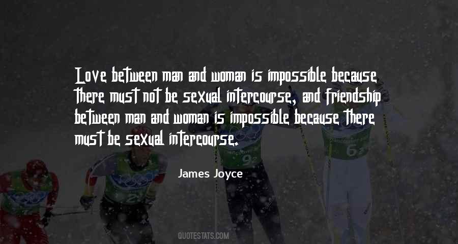 Friendship Between A Man And A Woman Quotes #533957