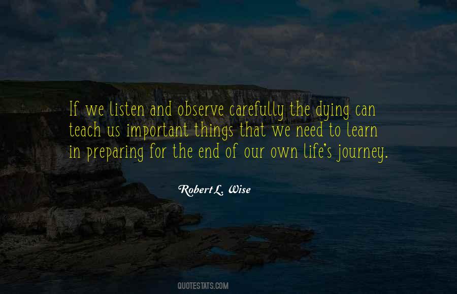 Listen And Observe Quotes #1125215