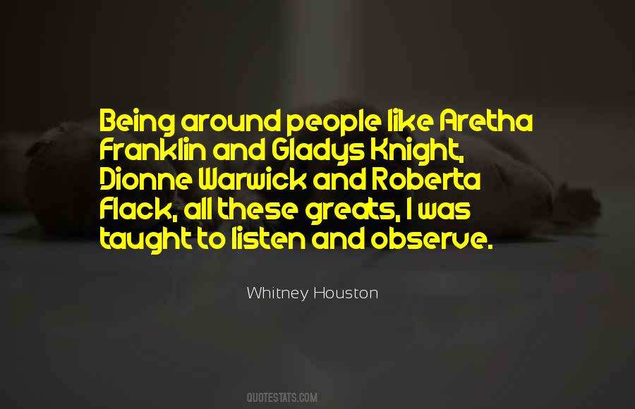 Listen And Observe Quotes #221293
