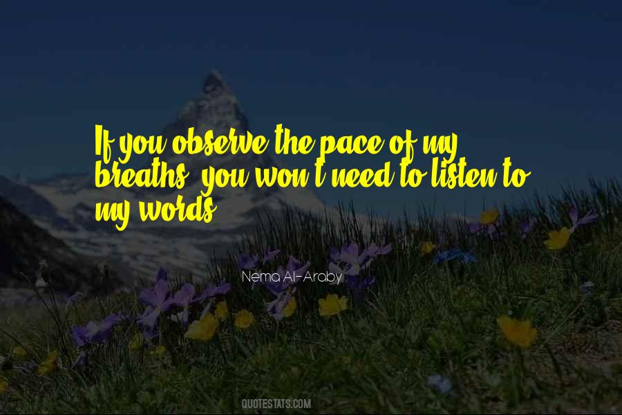 Listen And Observe Quotes #292393