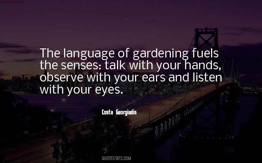 Listen And Observe Quotes #354374