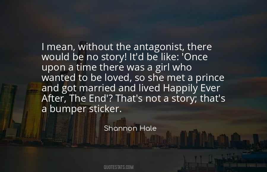 Once Upon A Time There Was A Girl Quotes #213618
