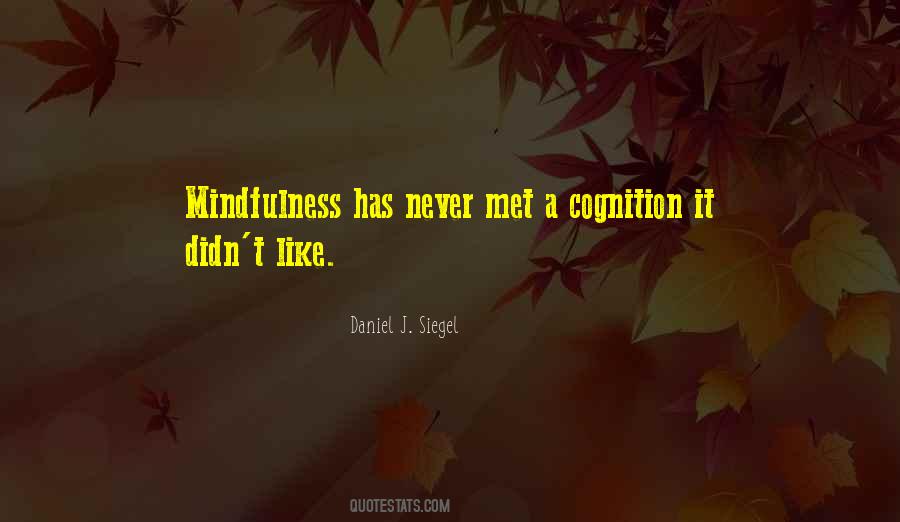 Mindfulness Psychology Quotes #46412
