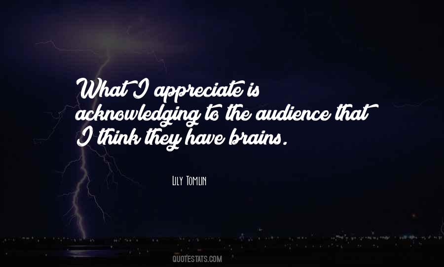 Have The Brains Quotes #1182508
