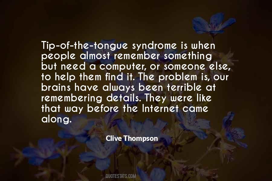 Have The Brains Quotes #1257080