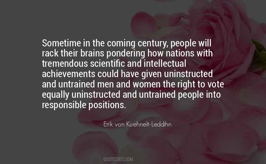 Have The Brains Quotes #525996