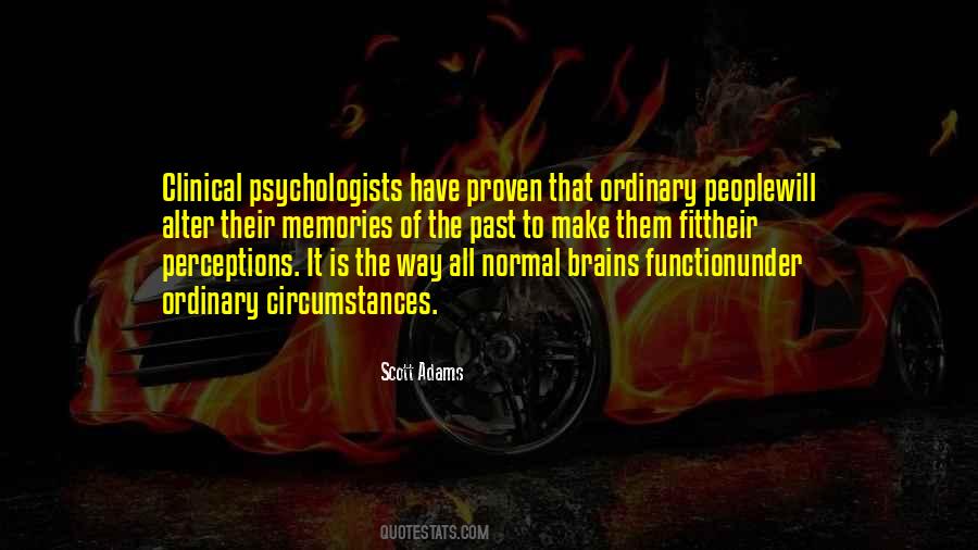 Have The Brains Quotes #693213