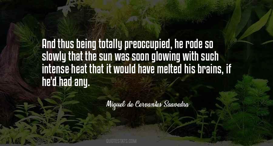 Have The Brains Quotes #72724