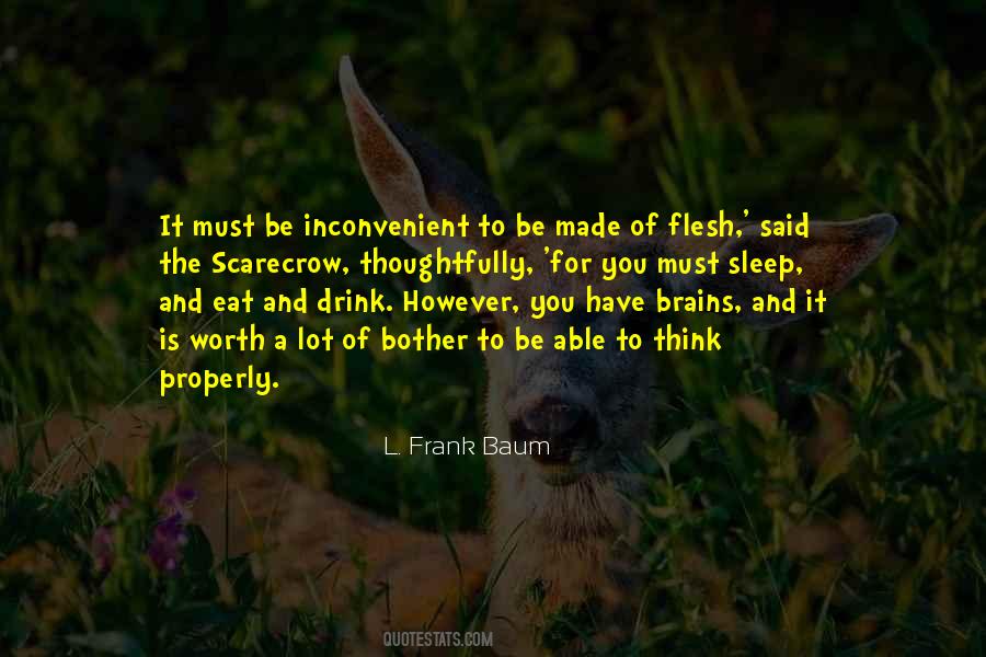 Have The Brains Quotes #808925
