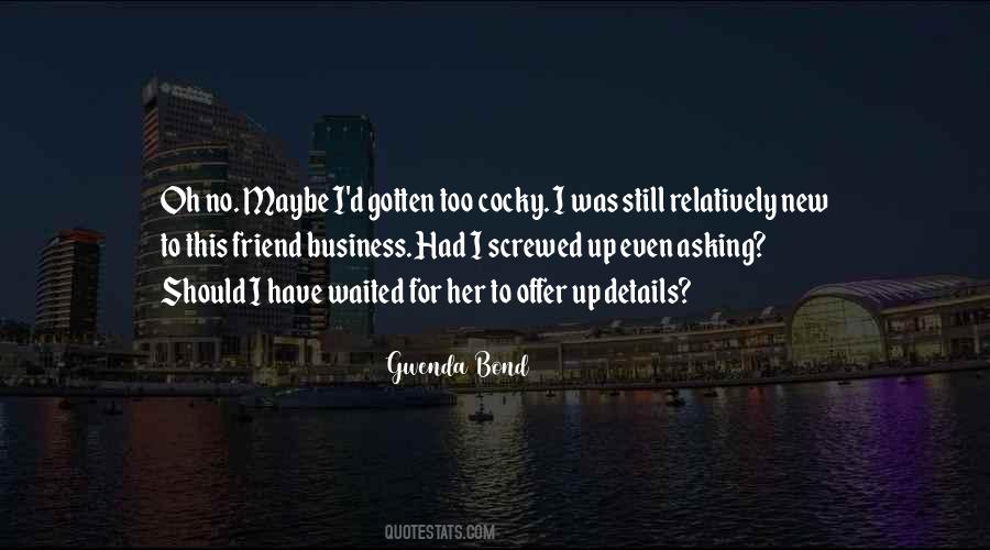 I Should Have Waited Quotes #531396